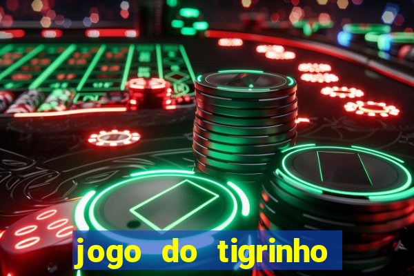 jogo do tigrinho deposito minimo 1 real